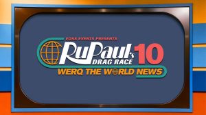 RuPaul's Drag Race Werq the World News